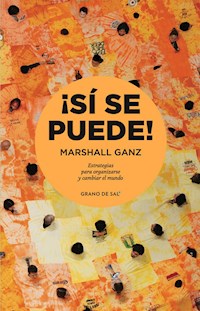 ¡Sí se puede! - Marshall Ganz - E-Book