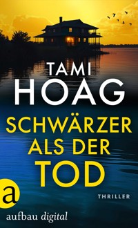 Schwärzer als der Tod - Tami Hoag - E-Book