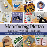 Mehrfarbig Plotten - Miriam Jug - E-Book