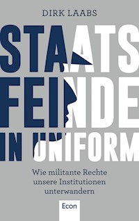 Staatsfeinde in Uniform - Dirk Laabs - E-Book