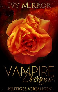 Blutiges Verlangen - Erotik - Ivy Mirror - E-Book