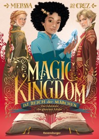 Magic Kingdom. Im Reich der Märchen, Band 2: Das Geheimnis der gläsernen Schuhe (Abenteuerliche, humorvolle Märchen-Fantasy) - Melissa de la Cruz - E-Book