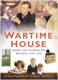 The Wartime House - Mike Brown - E-Book