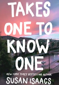 Takes One To Know One - Susan Isaacs - E-Book