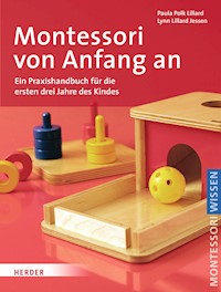 Montessori von Anfang an - Paula Polk Lillard - E-Book