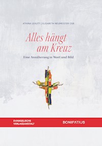 Alles hängt am Kreuz - Athina Lexutt - E-Book