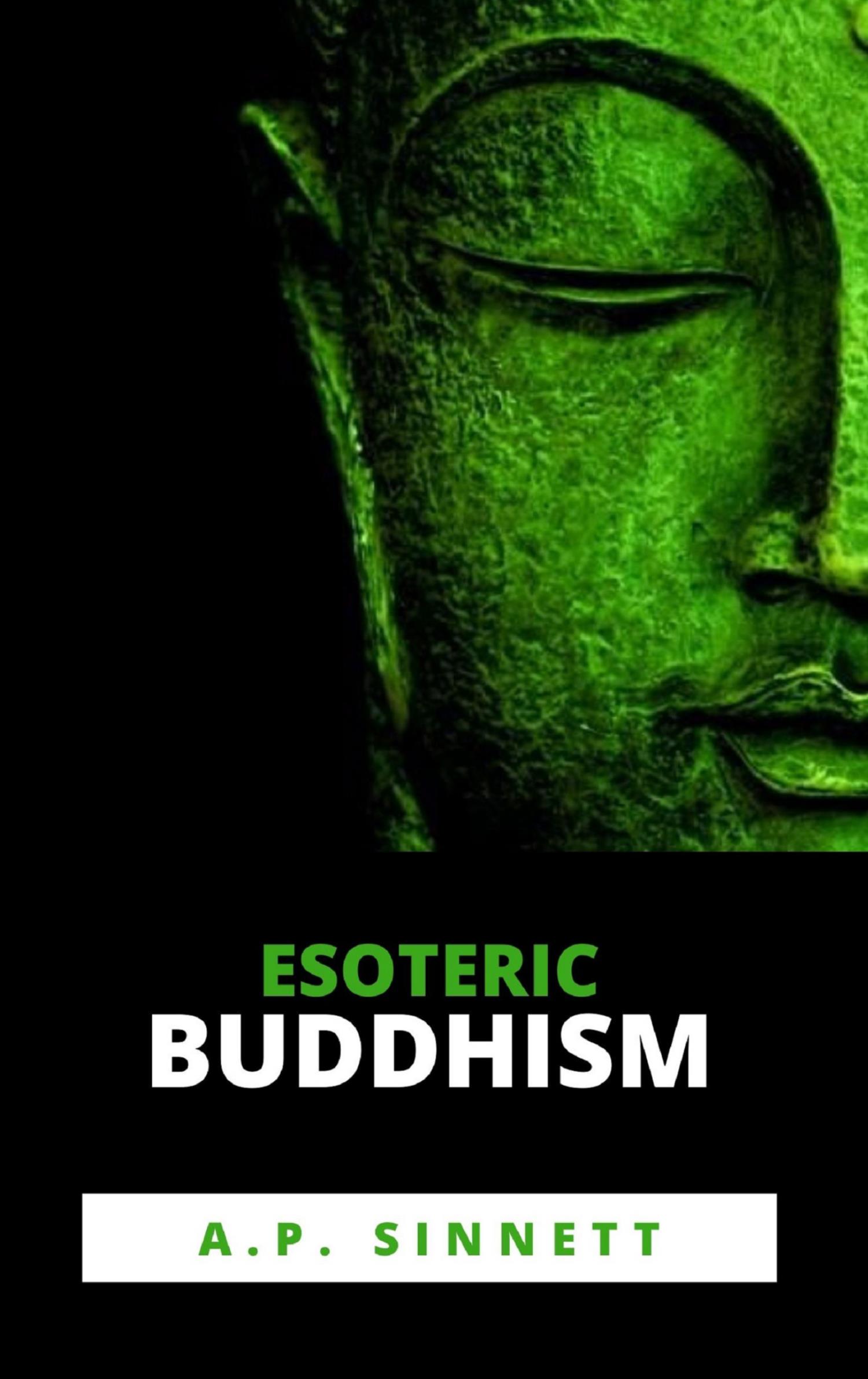Esoteric Buddhism - A. P. - E-Book