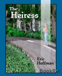 The Heiress - Eric Hoffman - E-Book