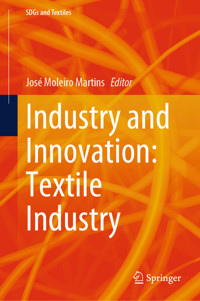 Industry and Innovation: Textile Industry -  - E-Book