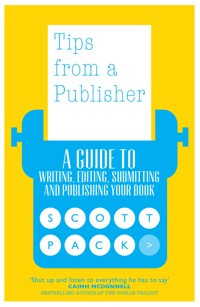 Tips from a Publisher - Scott Pack - E-Book