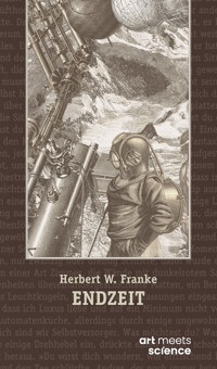 ENDZEIT - Herbert W. Franke - E-Book