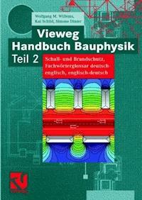 Vieweg Handbuch Bauphysik Teil 2 - Wolfgang Willems - E-Book