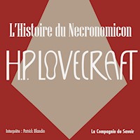 L'histoire du Necronomicon - Howard Phillips Lovecraft - Hörbuch