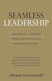 Seamless Leadership - Adriaan Groenewald - E-Book