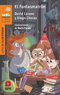 El Fantasmatrón - David Lozano Garbala - E-Book