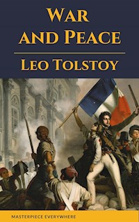 War and Peace - Lev Nikolayevich Tolstoy. - E-Book