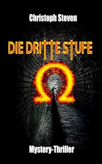 Die dritte Stufe - Christoph Steven - E-Book