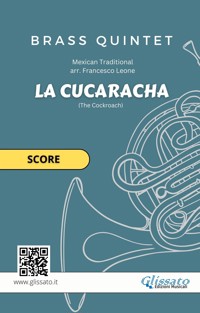 Brass Quintet (score) "La Cucaracha" - Brass Series Glissato - E-Book