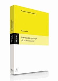 Der Qualitätsmanager als Kommunikator (E-Book, PDF) - Michael Bechtel - E-Book