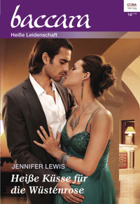 Heiße Küsse für die Wüstenrose - Jennifer Lewis - E-Book