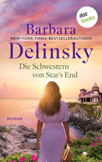 Die Schwestern von Star's End - Barbara Delinsky - E-Book