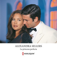 La princesa perfecta - Alexandra Sellers - Hörbuch