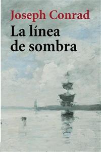 La línea de sombra - Joseph Conrad - E-Book