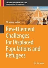 Resettlement Challenges for Displaced Populations and Refugees -  - E-Book