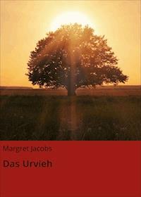 Das Urvieh - Margret Jacobs - E-Book
