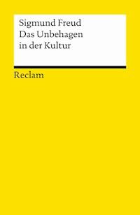Das Unbehagen in der Kultur - Sigmund Freud - E-Book
