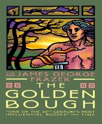 The Golden Bough - James George Frazer - E-Book