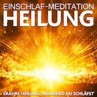 Einschlaf-Meditation Heilung - Raphael Kempermann - Hörbuch