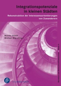 Integrationspotenziale in kleinen Städten -  - E-Book