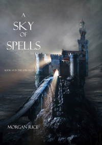 A Sky of Spells (Book #9 of the Sorcerer's Ring) - Morgan Rice - E-Book