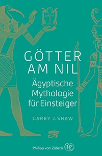 Götter am Nil - Garry J. Shaw - E-Book