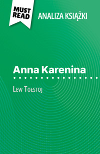 Anna Karenina książka Lew Tołstoj (Analiza książki) - Flore Beaugendre - E-Book