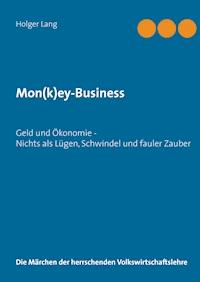 Mon(k)ey-Business - Holger Lang - E-Book