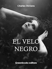 El velo negro - Charles Dickens. - E-Book