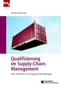 Qualifizierung im Supply-Chain-Management - Nicole Gaiziunas - E-Book