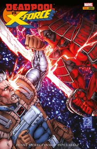 Deadpool vs. X-Force - Duane Swierczynski - E-Book