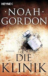 Die Klinik - Noah Gordon - E-Book