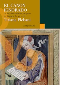 El canon ignorado - Tiziana Plebani - E-Book