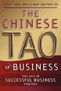 The Chinese Tao of Business - George T. Haley - E-Book