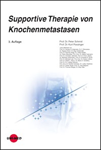 Supportive Therapie von Knochenmetastasen - Peter Schmid - E-Book