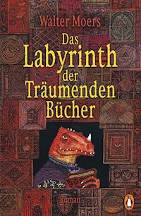 Das Labyrinth der Träumenden Bücher - Walter Moers - E-Book