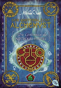 Die Geheimnisse des Nicholas Flamel - Der unsterbliche Alchemyst - Michael Scott - E-Book