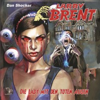 Larry Brent, Folge 41: Die Lady mit den toten Augen - Jürgen Grasmück - Hörbuch