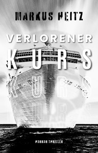 VERLORENER KURS - Markus Heitz - E-Book