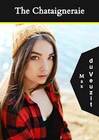 The Chataigneraie - Max du Veuzit - E-Book