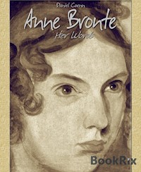 Anne Bronte - Daniel Coenn - E-Book